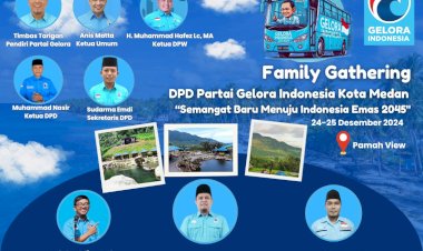 Perkuat Kebersamaan dan Solidaritas, DPD Partai Gelora Indonesia Kota Medan Gelar Family Gathering